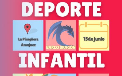 Deporte Infantil – Barco Dragón, Aranjuez
